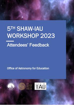thumbnail for 5th Shaw-IAU Workshop - Attendees' Feedback